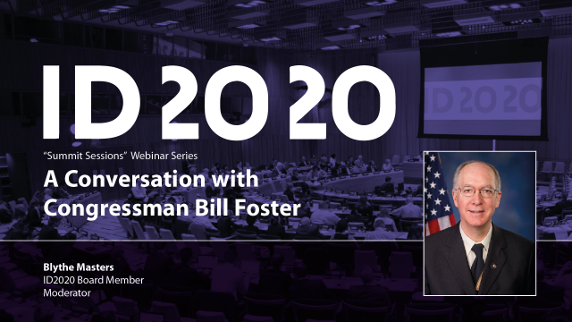 2020 Summit Sessions A Conversation with Congressman Bill Foster Intro Card